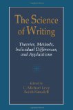 The Science of Writing: Theories, Methods, Individual Differences and Applications