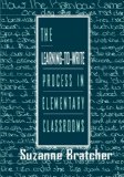 The Learning-to-write Process in Elementary Classrooms