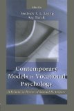 Contemporary Models in Vocational Psychology: A Volume in Honor of Samuel H. Osipow (Contemporary Topics in Vocational Psychology Series)