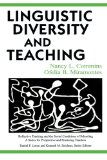 Linguistic Diversity and Teaching (Reflective Teaching and the Social Conditions of Schooling Series)