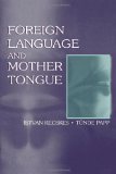 Foreign Language and Mother Tongue