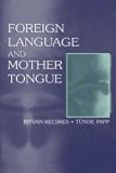 Foreign Language and Mother Tongue