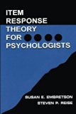 Item Response Theory for Psychologists (Multivariate Applications Series)