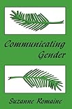 Communicating Gender