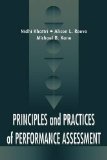 Principles and Practices of Performance Assessment