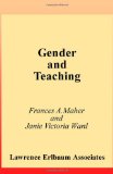 Gender and Teaching (Reflective Teaching and the Social Conditions of Schooling Series)