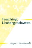 Teaching Undergraduates (Educational Psychology Series)