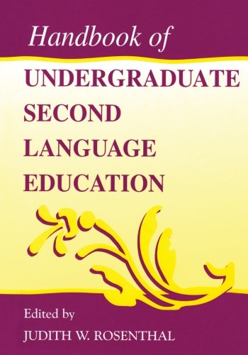 Handbook of Undergraduate Second Language Education