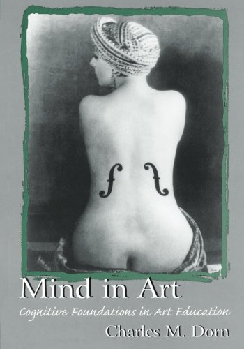 Mind in Art: Cognitive Foundations in Art Education