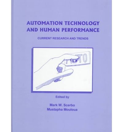 Automation Technology and Human Performance: Current Research and Trends