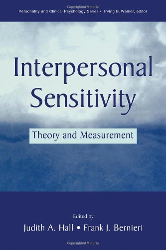 Interpersonal Sensitivity: Theory and Measurement (The LEA Series in Personality and Clinical Psychology)