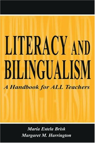 Literacy and Bilingualism: A Handbook for ALL Teachers