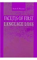 Face[t]s of First Language Loss