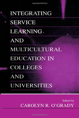 Integrating Service Learning and Multicultural Education in Colleges and Universities