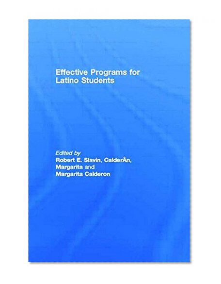 Effective Programs for Latino Students