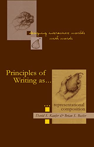 Designing Interactive Worlds With Words: Principles of Writing As Representational Composition