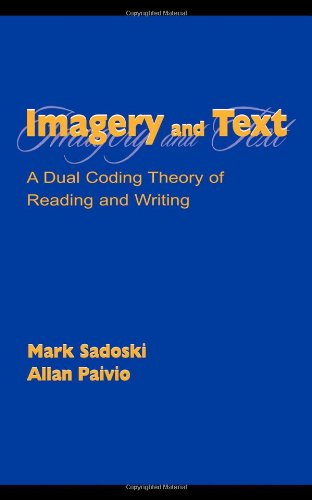 Imagery and Text: A Dual Coding Theory of Reading and Writing
