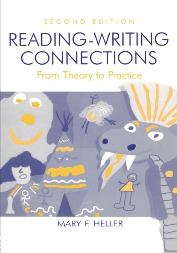 Reading-Writing Connections: From Theory to Practice