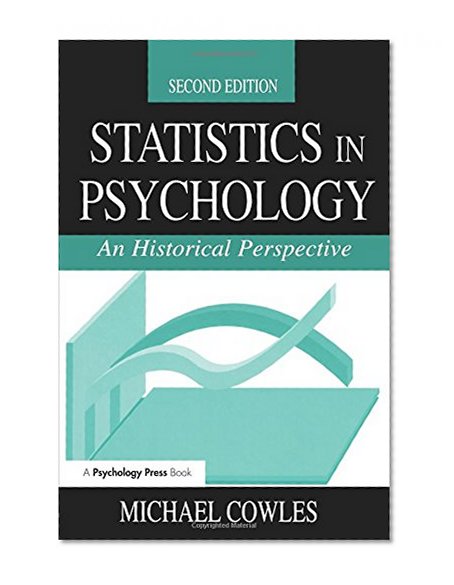 Statistics in Psychology: An Historical Perspective