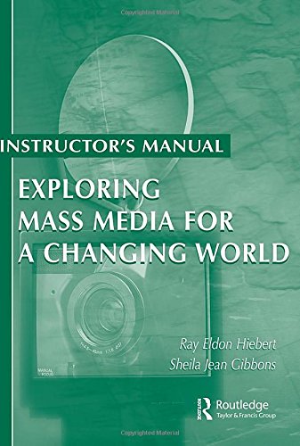 Exploring Mass Media for A Changing World