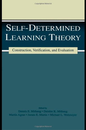Self-determined Learning Theory: Construction, Verification, and Evaluation
