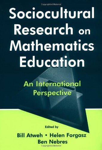 Sociocultural Research on Mathematics Education: An International Perspective