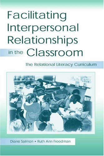 Facilitating interpersonal Relationships in the Classroom: the Relational Literacy Curriculum