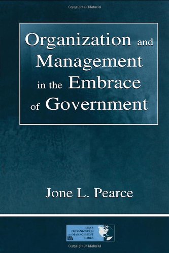 Organization and Management in the Embrace of Government (Series in Organization and Management)