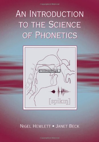 An Introduction to the Science of Phonetics