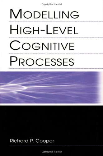 Modelling High-level Cognitive Processes