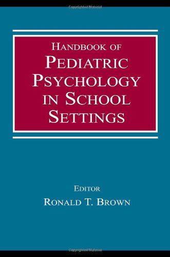 Handbook of Pediatric Psychology in School Settings