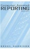 Computer-assisted Reporting (Lea's Communication Series)