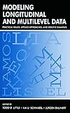 Modeling Longitudinal and Multilevel Data: Practical Issues, Applied Approaches, and Specific Examples