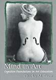 Mind in Art: Cognitive Foundations in Art Education