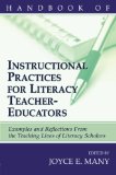 Handbook of Instructional Practices for Literacy Teacher-educators: Examples and Reflections From the Teaching Lives of Literacy Scholars