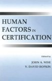 Human Factors in Certification (Human Factors in Transportation)
