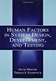 Human Factors in System Design, Development, and Testing (Human Factors and Ergonomics)
