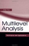 Multilevel Analysis: Techniques and Applications (Quantitative Methodology Series)