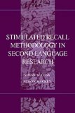 Stimulated Recall Methodology in Second Language Research (Second Language Acquisition Research Series)
