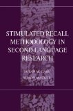 Stimulated Recall Methodology in Second Language Research (Second Language Acquisition Research Series)