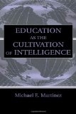 Education As the Cultivation of Intelligence (Educational Psychology Series)