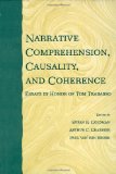 Narrative Comprehension, Causality, and Coherence: Essays in Honor of Tom Trabasso