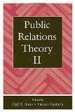 Public Relations Theory II (Routledge Communication Series)