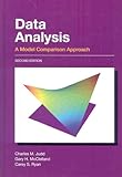 Data Analysis: A Model Comparison Approach, Second Edition