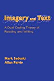 Imagery and Text: A Dual Coding Theory of Reading and Writing