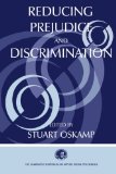 Reducing Prejudice and Discrimination (Claremont Symposium on Applied Social Psychology Series)