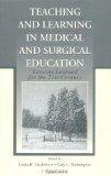 Teaching and Learning in Medical and Surgical Education: Lessons Learned for the 21st Century