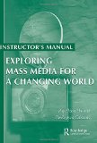 Exploring Mass Media for A Changing World