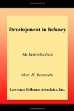 Development in Infancy: An Introduction