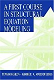 A First Course in Structural Equation Modeling